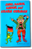 Sing, Dance, Laugh, and Learn German
